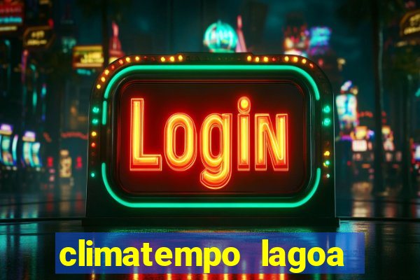 climatempo lagoa real bahia